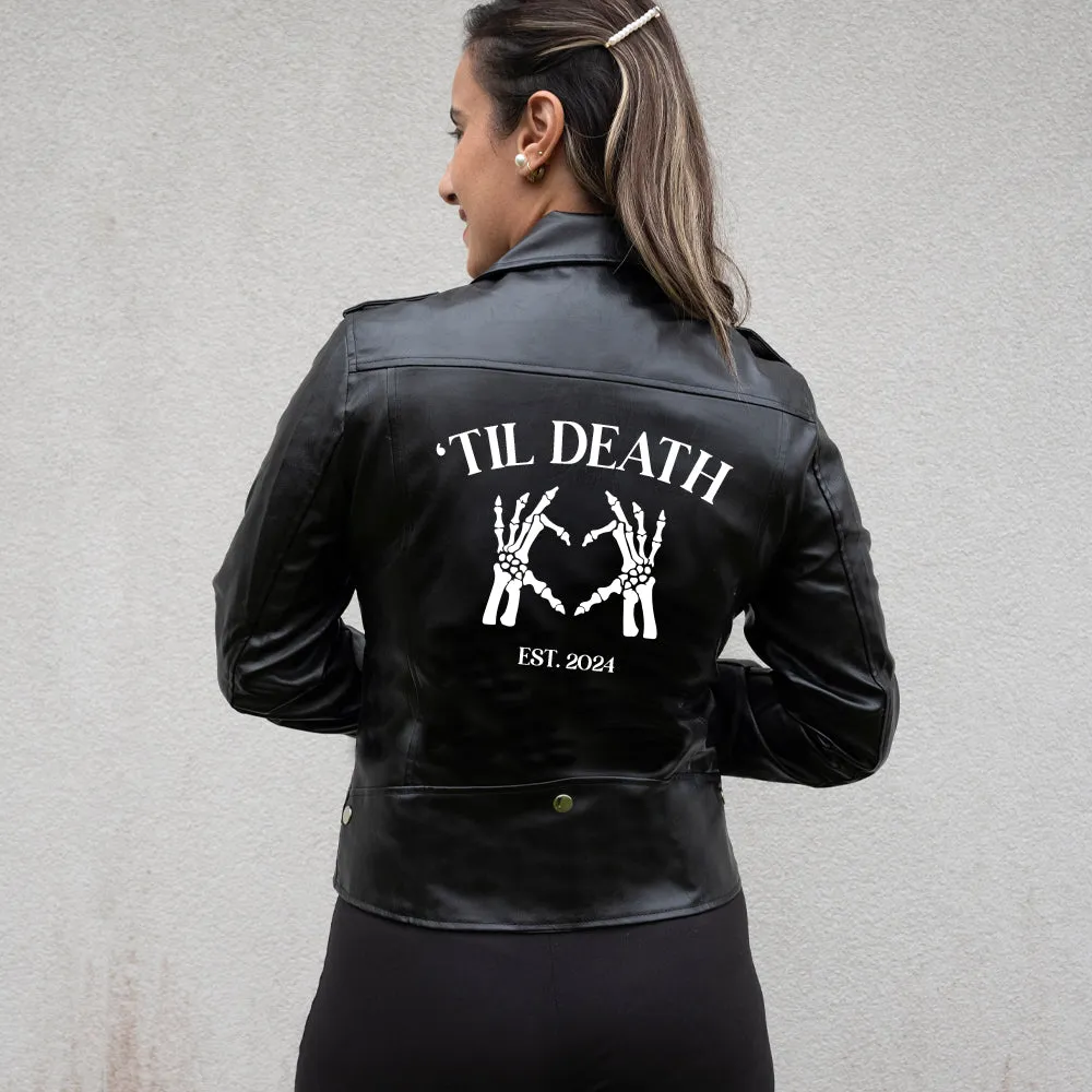 (Faux Leather) Black Till Death Bridal Shower Leather Jacket